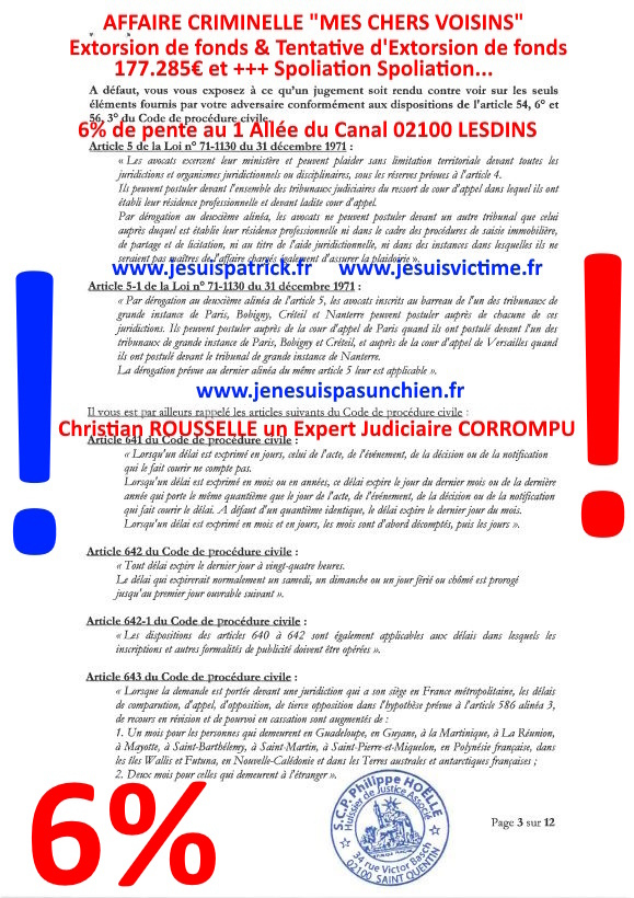 Pièce N°6c) Page 003sur134 AFFAIRE CRIMINELLE «MES CHERS VOISINS» SIGNIFICATION DE JUGEMENT, Violences, Extorsion de Fonds, Tentative Extorsion de Fonds, Maître Marc ANTONINI à l'œuvre et ce avec la bénédiction de nos Institutions www.jesuispatrick.fr