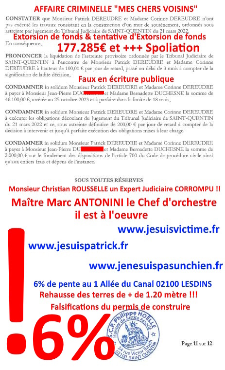Pièce N°6c) Page 011sur134 AFFAIRE CRIMINELLE «MES CHERS VOISINS» SIGNIFICATION DE JUGEMENT, Violences, Extorsion de Fonds, Tentative Extorsion de Fonds, Maître Marc ANTONINI à l'œuvre et ce avec la bénédiction de nos Institutions www.jesuispatrick.fr