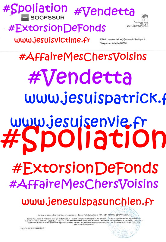 N58 Affaires Mes Chers Voisins Assignation Référé du 10 Juillet 2019 par Huissier de Justice la SCP Philippe HOELLE  à Saint-Quentin (02) #ExtorsionDeFonds www.jesuispatrick.fr www.jesuisvictime.fr www.justicemafia.fr www.jenesuispasunchien.fr #Spoliation