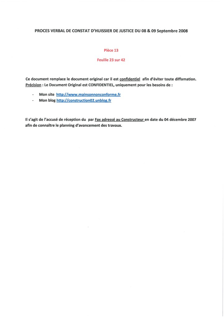Pièce N° 13 page 23/42 Constat d'huissier du 8 & 9 Septembre 2008  voir site www.maisonnonconforme.fr