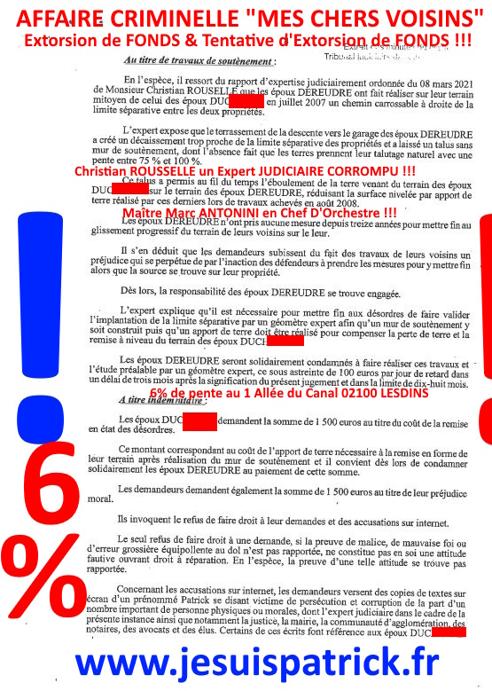 Pièce N°6c) Page 105sur134 AFFAIRE CRIMINELLE «MES CHERS VOISINS» SIGNIFICATION DE JUGEMENT, Violences, Extorsion de Fonds, Tentative Extorsion de Fonds, Maître Marc ANTONINI à l'œuvre et ce avec la bénédiction de nos Institutions www.jesuispatrick.fr