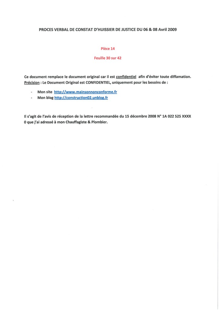 Pièce 14 Page 30/42 Constat d'huissier du 06 & 08 Avril 2009  voir site www.maisonnonconforme.fr