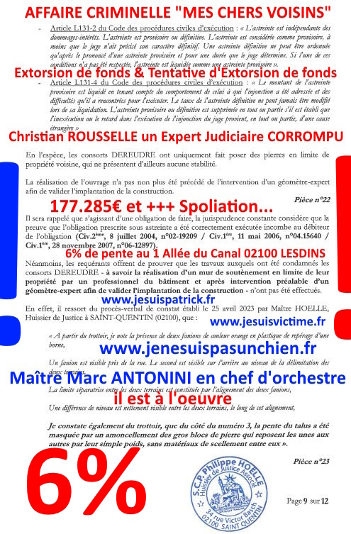 Pièce N°6c) Page 009sur134 AFFAIRE CRIMINELLE «MES CHERS VOISINS» SIGNIFICATION DE JUGEMENT, Violences, Extorsion de Fonds, Tentative Extorsion de Fonds, Maître Marc ANTONINI à l'œuvre et ce avec la bénédiction de nos Institutions www.jesuispatrick.fr