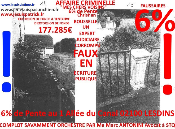 Pièce N°6c) Page 033sur134 AFFAIRE CRIMINELLE «MES CHERS VOISINS» SIGNIFICATION DE JUGEMENT, Violences, Extorsion de Fonds, Tentative Extorsion de Fonds, Maître Marc ANTONINI à l'œuvre et ce avec la bénédiction de nos Institutions www.jesuispatrick.fr
