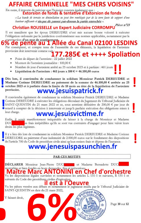 Pièce N°6c) Page 010sur134 AFFAIRE CRIMINELLE «MES CHERS VOISINS» SIGNIFICATION DE JUGEMENT, Violences, Extorsion de Fonds, Tentative Extorsion de Fonds, Maître Marc ANTONINI à l'œuvre et ce avec la bénédiction de nos Institutions www.jesuispatrick.fr
