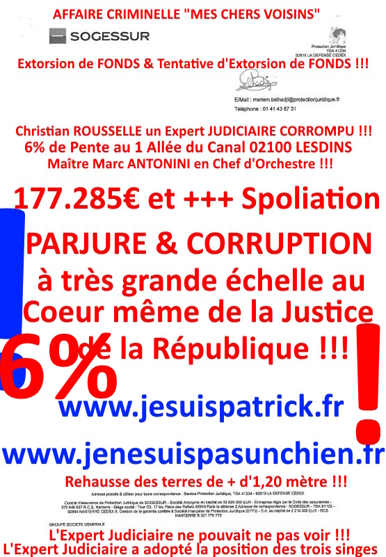 Pièce N°6c) Page 062sur134 AFFAIRE CRIMINELLE «MES CHERS VOISINS» SIGNIFICATION DE JUGEMENT, Violences, Extorsion de Fonds, Tentative Extorsion de Fonds, Maître Marc ANTONINI à l'œuvre et ce avec la bénédiction de nos Institutions www.jesuispatrick.fr