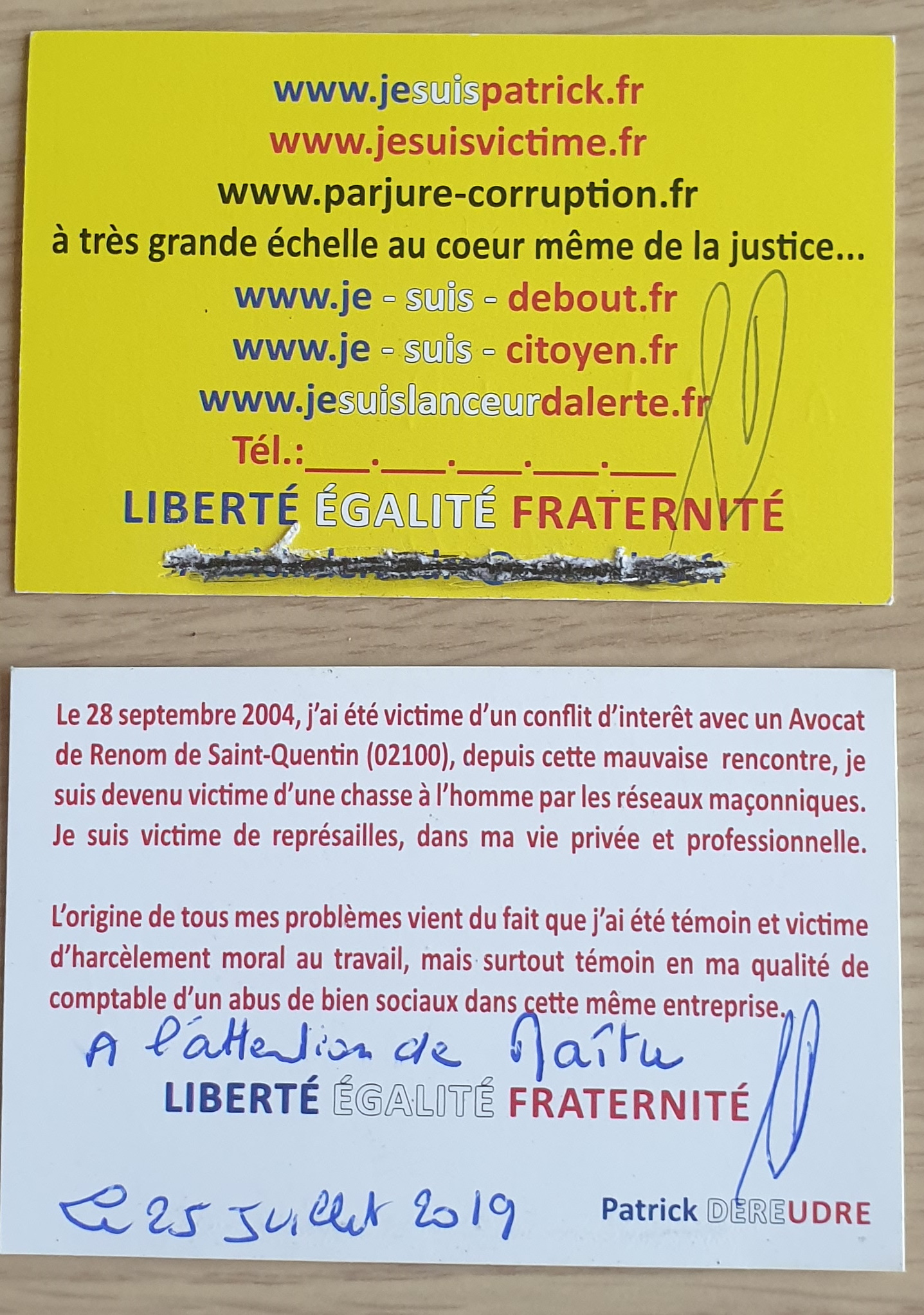 Ma carte de visite remise en main propre le 25 Juillet 2019 à la collaboratrice  de Maître Marc ANTONINI lors de ma plaidoirie au TGI de SAINT-QUENTIN www.jesuispatrick.fr www.jesuisenvie.fr www.jenesuispasunchier.fr #StopVendetta