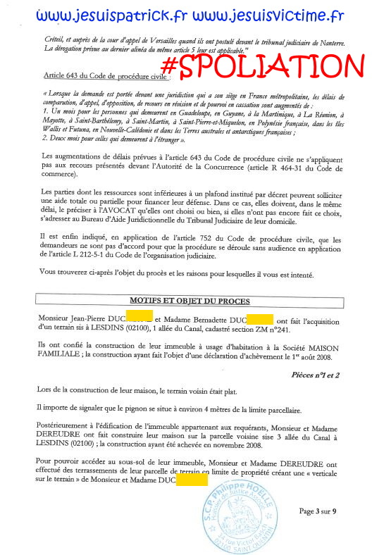 SCP Philippe HOELLE Huissier de Justice à Saint-Quentin AFFAIRE MES CHERS VOISINS ALERTE ROUGE FORFAITURE www.jesuispatrick.fr www.jesuisvictime.fr www.jesuisenvie.fr PARJURE & CORRUPTION AU COEUR MÊME DE LA JUSTICE DE LA REPUBLIQUE CORRUPTION GENERALISEE