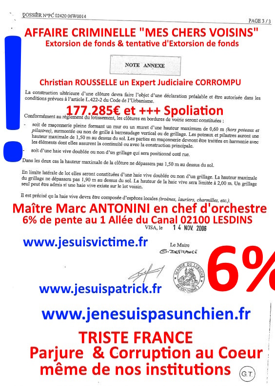 Pièce N°6c) Page 015sur134 AFFAIRE CRIMINELLE «MES CHERS VOISINS» SIGNIFICATION DE JUGEMENT, Violences, Extorsion de Fonds, Tentative Extorsion de Fonds, Maître Marc ANTONINI à l'œuvre et ce avec la bénédiction de nos Institutions www.jesuispatrick.fr