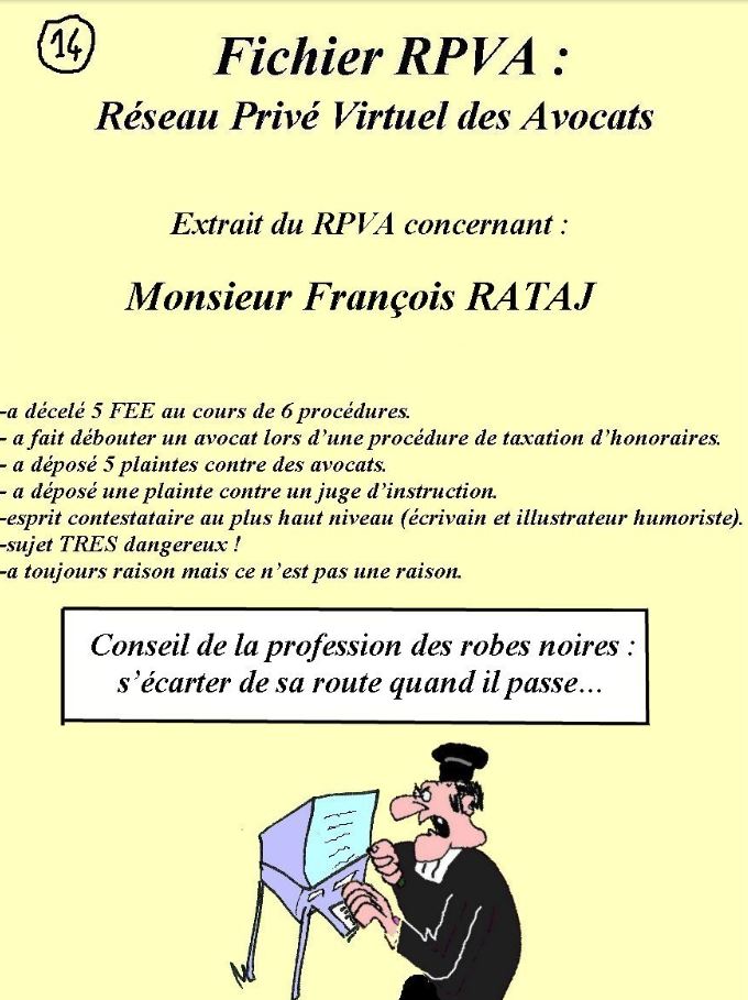 La profession d'avocat doit disparaître ! de François RATAJ site Patrick DEREUDRE  www.stopcorruptionstop.fr  www.jesuisvictime.fr  www.jesuispatrick.fr PARJURE & CORRUPTION à très Grande Echelle au Coeur même de la JUSTICE & REPUBLIQUE