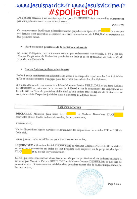 SCP Philippe HOELLE Huissier de Justice à Saint-Quentin AFFAIRE MES CHERS VOISINS ALERTE ROUGE FORFAITURE www.jesuispatrick.fr www.jesuisvictime.fr www.jesuisenvie.fr PARJURE & CORRUPTION AU COEUR MÊME DE LA JUSTICE DE LA REPUBLIQUE CORRUPTION GENERALISEE