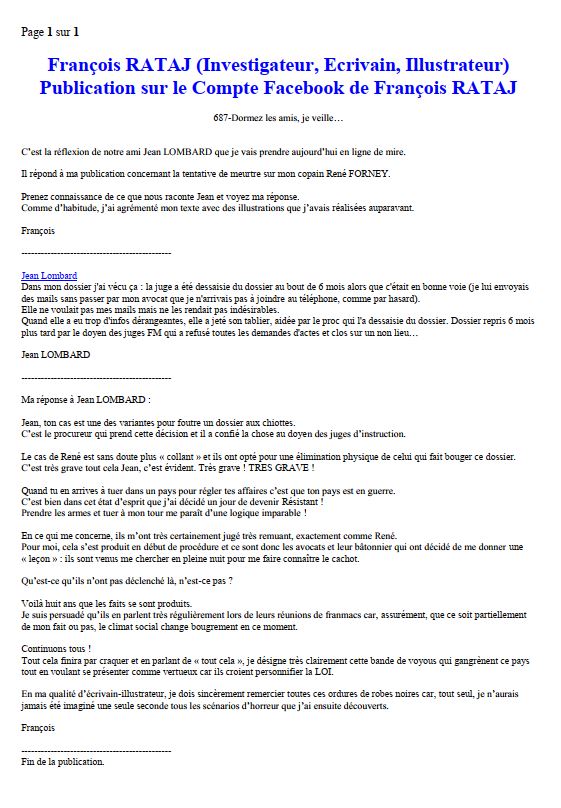 Monsieur René FORNEY Victime d'une tentative d'assassinat le Samedi 12 Novembre 2022 vers 15h50 sur le pont de CATANE côté SEYSSINET (38170). Il accuse les Milieux de la Corruption dans les Institutions du CARTEL GRENOBLOIS  (Justice, Police, Immobilier) 