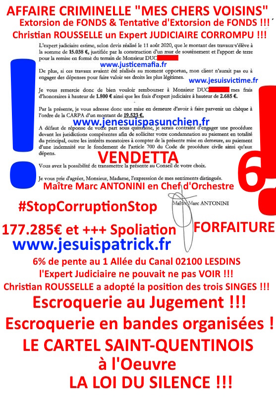 Pièce N°6c) Page 099sur134 AFFAIRE CRIMINELLE «MES CHERS VOISINS» SIGNIFICATION DE JUGEMENT, Violences, Extorsion de Fonds, Tentative Extorsion de Fonds, Maître Marc ANTONINI à l'œuvre et ce avec la bénédiction de nos Institutions www.jesuispatrick.fr