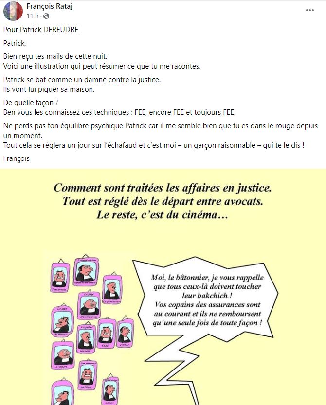 La profession d'avocat doit disparaître ! de François RATAJ site Patrick DEREUDRE  www.stopcorruptionstop.fr  www.jesuisvictime.fr  www.jesuispatrick.fr PARJURE & CORRUPTION à très Grande Echelle au Coeur même de la JUSTICE & REPUBLIQUE