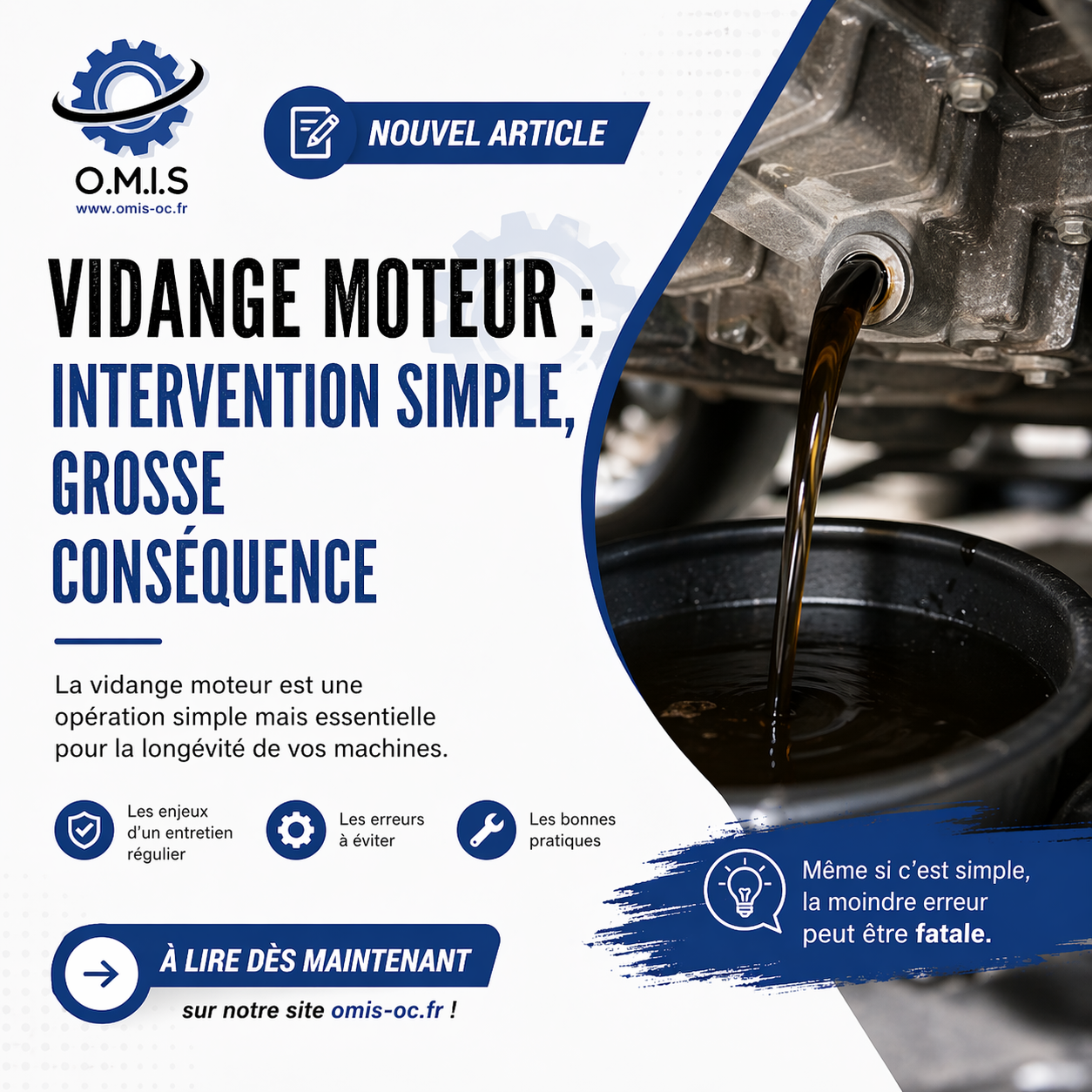 La vidange moteur : simple geste… erreurs lourdes de conséquences