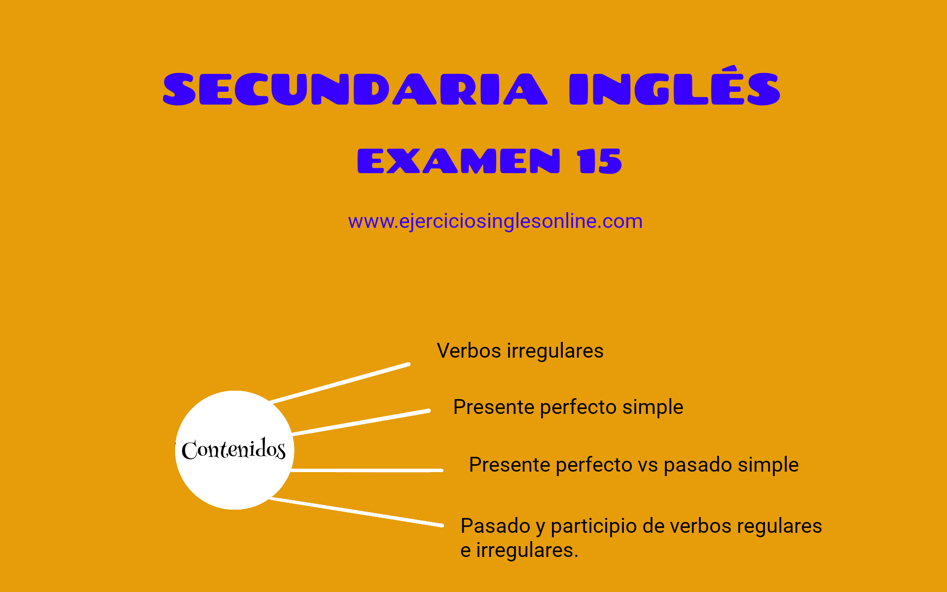Secundaria inglés - Examen 15