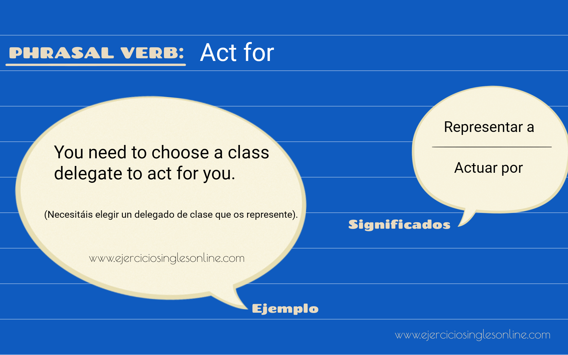Phrasal verb - Act for