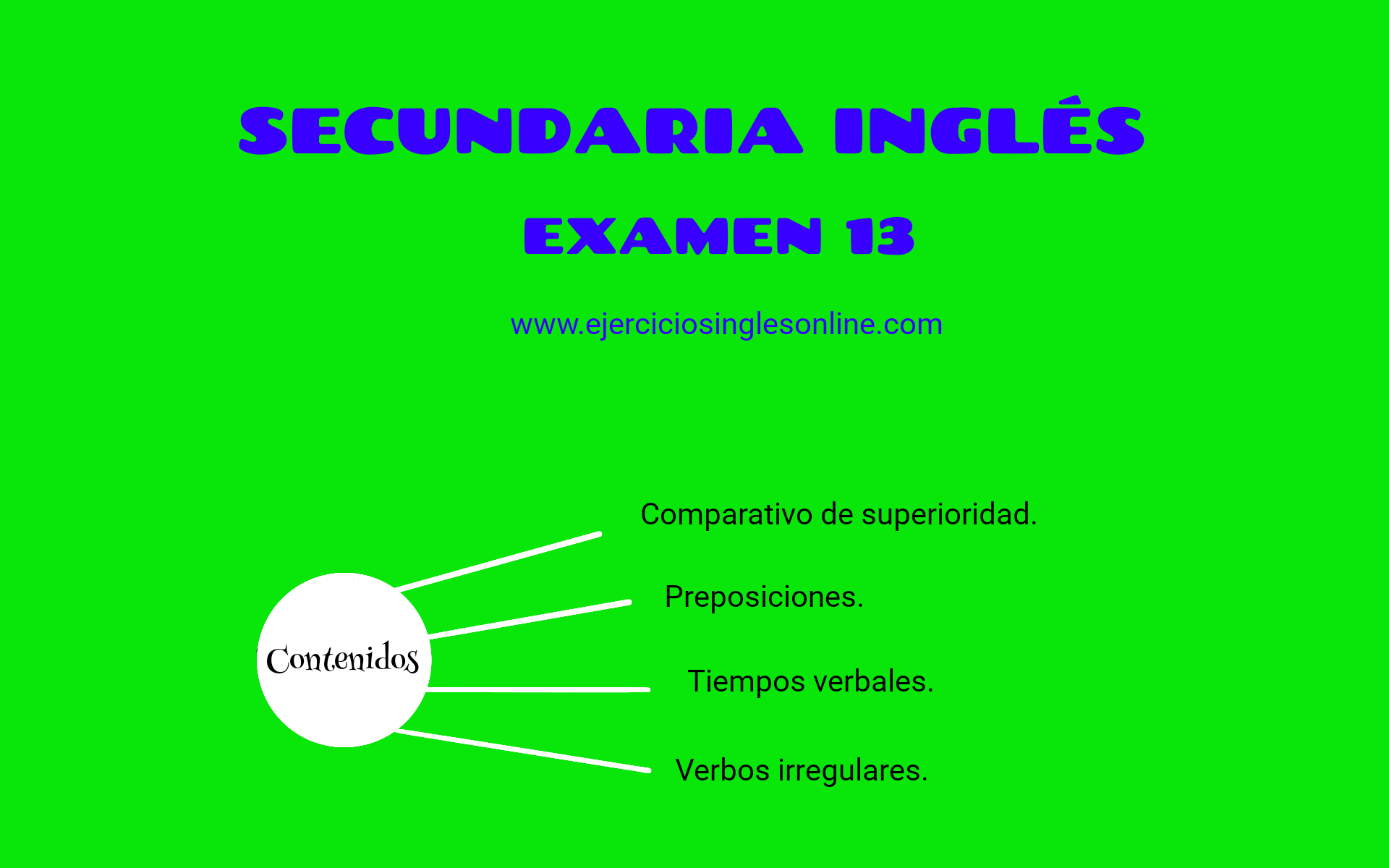 Secundaria inglés - Examen 13