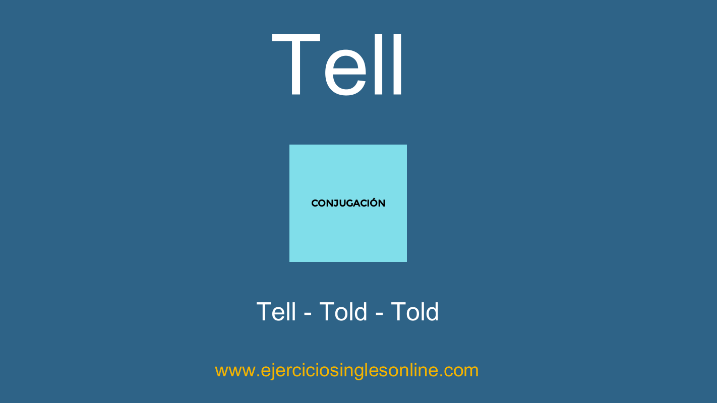 Tell - Conjugación