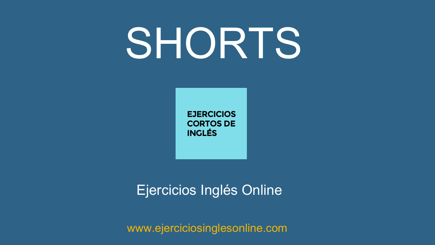 Shorts - Presente simple vs continuo - Ejercicio 3