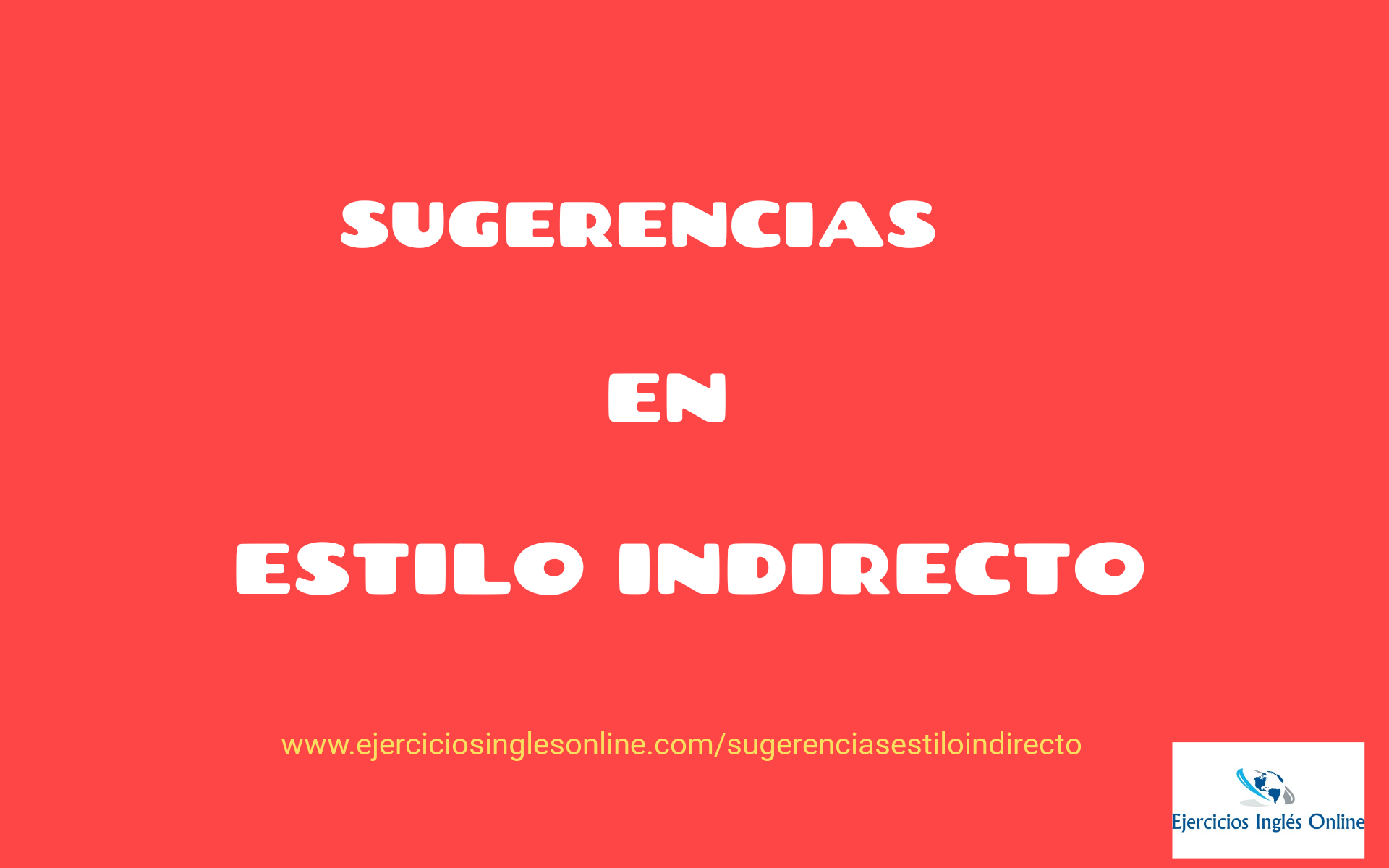 Sugerencias en estilo indirecto en inglés