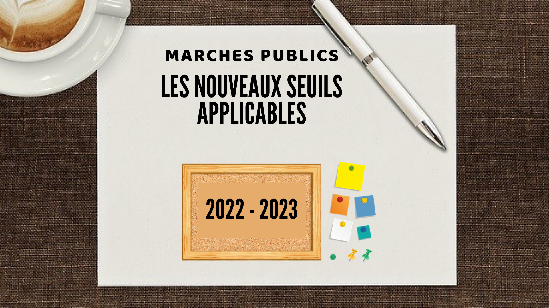 Les seuils en marchés publics applicables pour les années 2022-2023