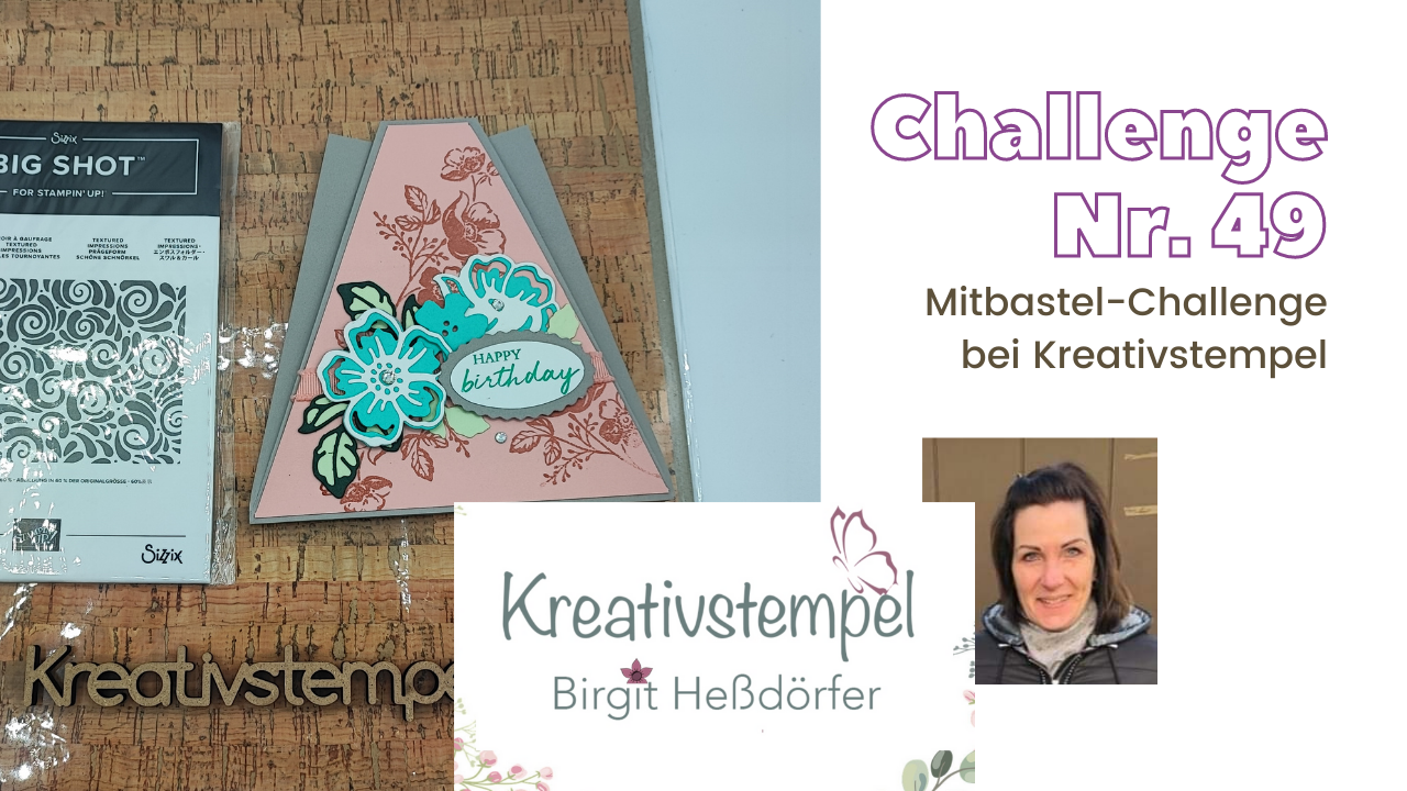 Mitbastel-Challenge Nr. 49 Basteln mit Kreativstempel