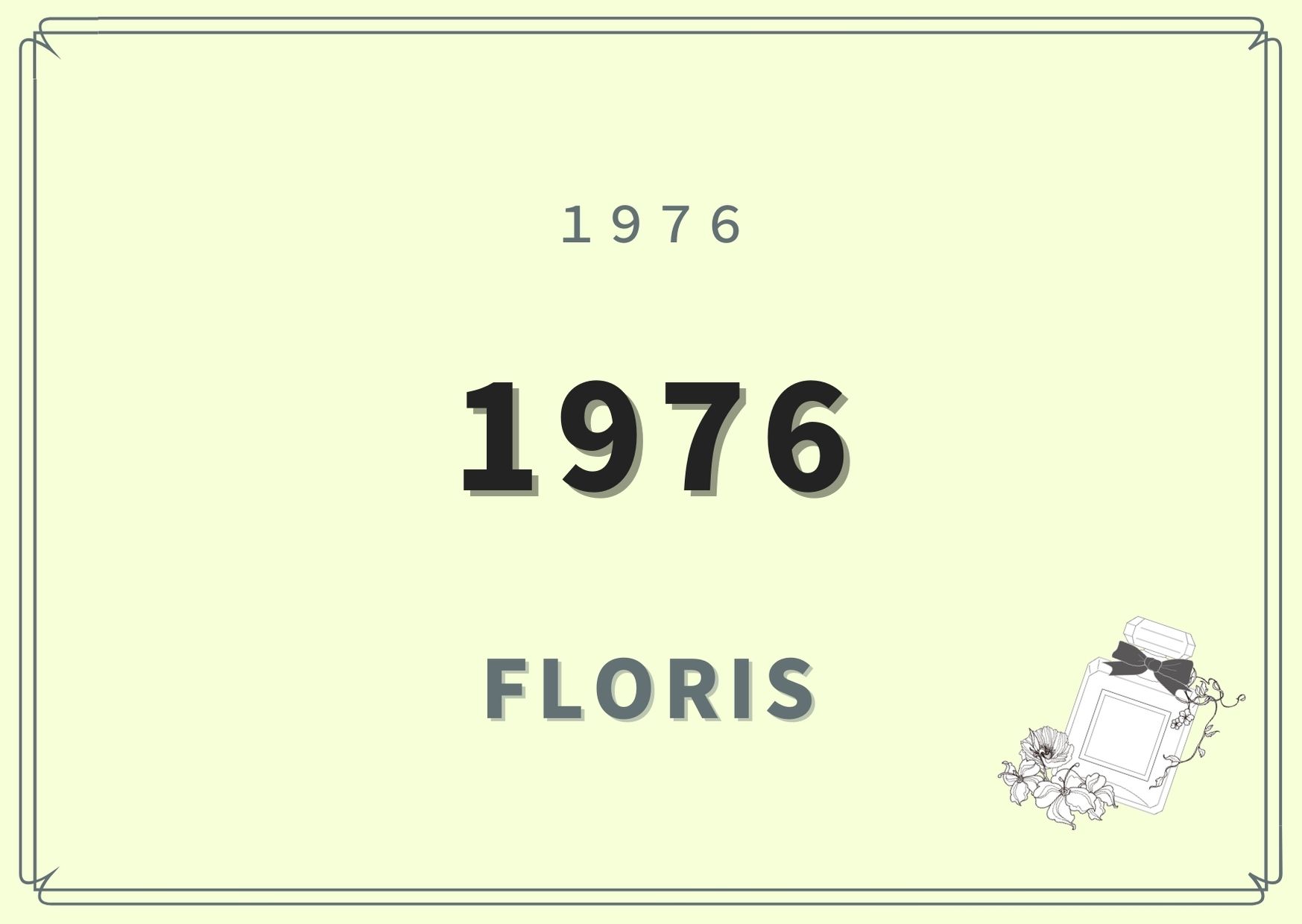 1976/ FLORIS（フローリス）