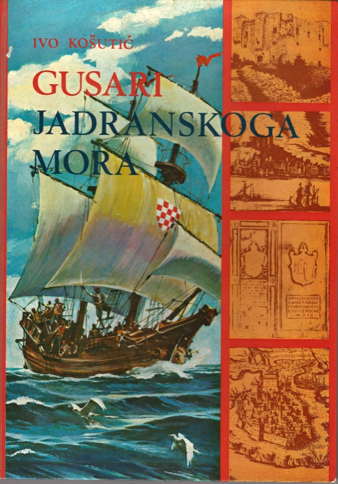 Buchcover von Ivo Košutićs 'Gusari jadranskoga mora' mit einer Illustration eines Segelschiffs (Galiot) im Kampf auf stürmischer See, illustriert von Zdenko Svirčić, Zagreb, Kroatien