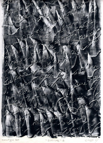 "ECRIRE" - Texte de Marguerite DURAS - Monotype 15X24  - 2001
