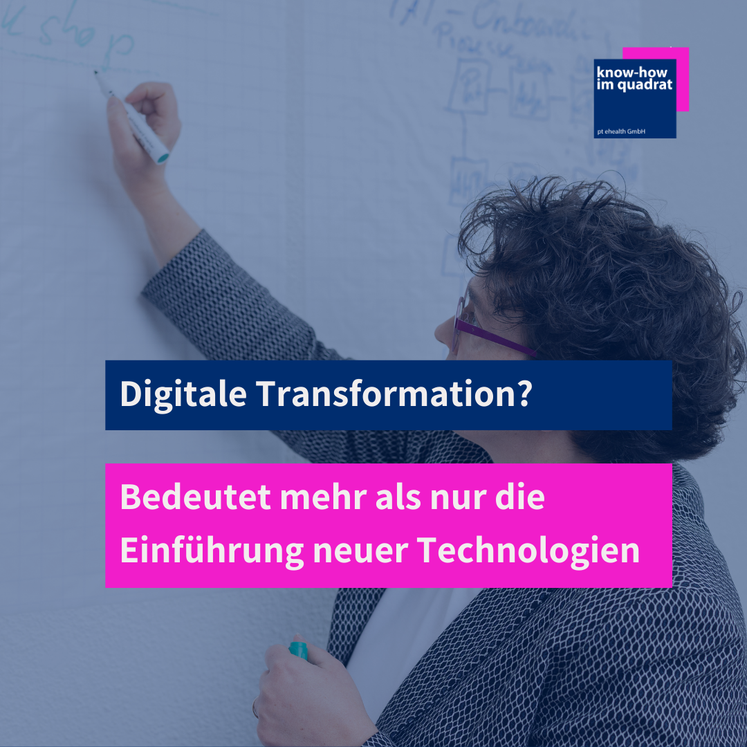 Digitale Transformation bedeutet mehr als nur die Einführung neuer Technologien
