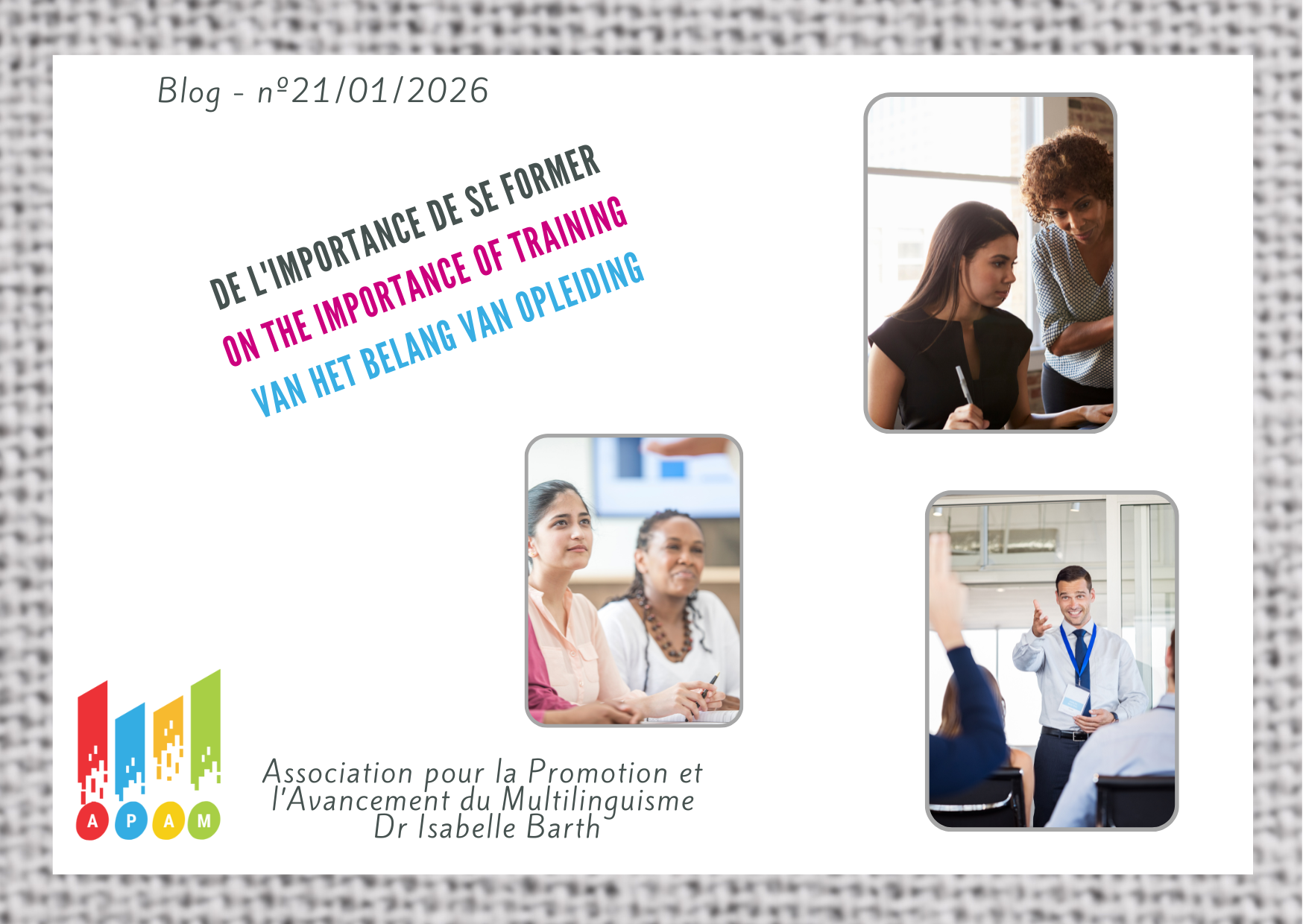 De l'importance de se former ||| On the importance of training ||| Van het belang van opleiding
