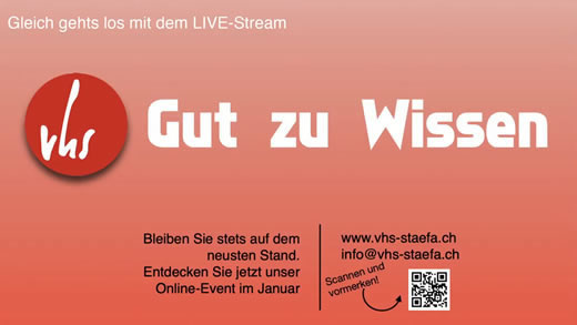 Gut zu Wissen - Ein Online-Event der VHS Stäfa auf Youtube.com