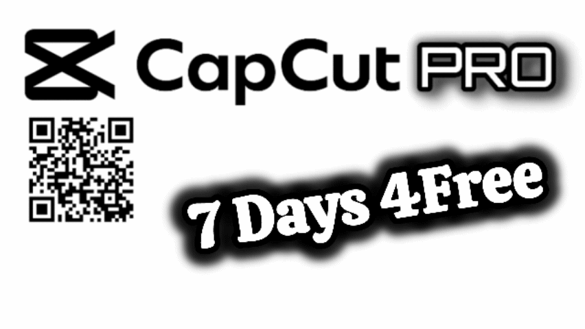 7 Tage, 7 Days,;7Dni Capcut PRO for free & za darmo