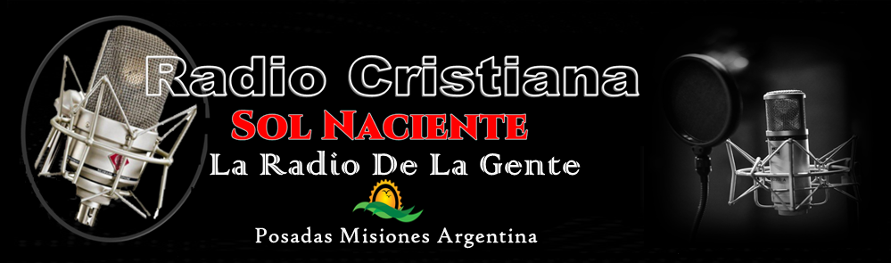 Radio Sol Naciente Cristiana Posadas Misiones Argentina