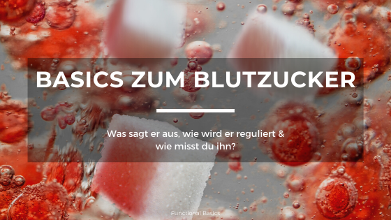 Basics zum Blutzucker