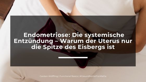 Endometriose: Wenn das Immunsystem die Orientierung verliert