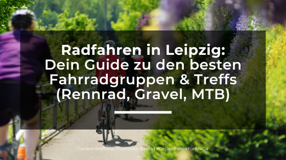 Radfahren in Leipzig: Dein Guide zu den besten Fahrradgruppen & Treffs (Rennrad, Gravel, MTB)
