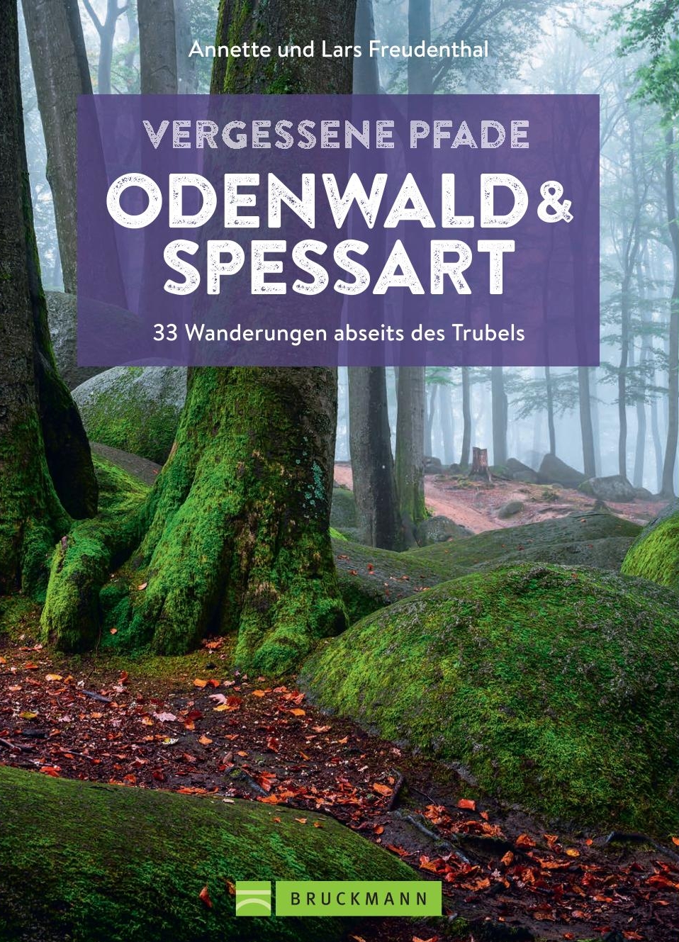Cover zum Wanderführer Vergessene Pfade Odenwald & Spessart