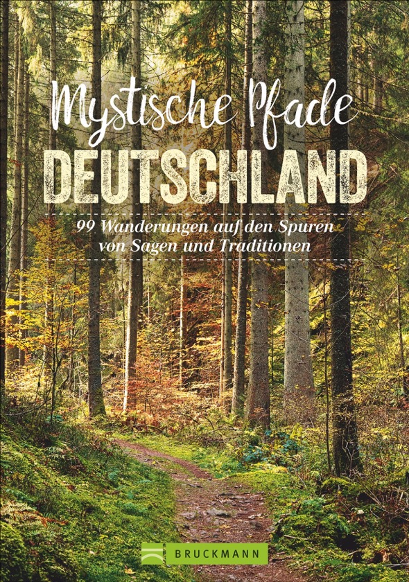 Wanderführer Mystische Pfade Deutschland