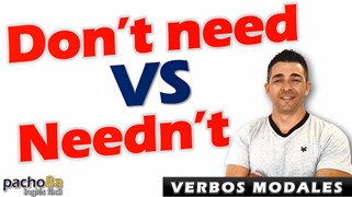 Aprende a diferenciar el verbo Need del Verbo Modal Need – Estructuras y Ejemplos