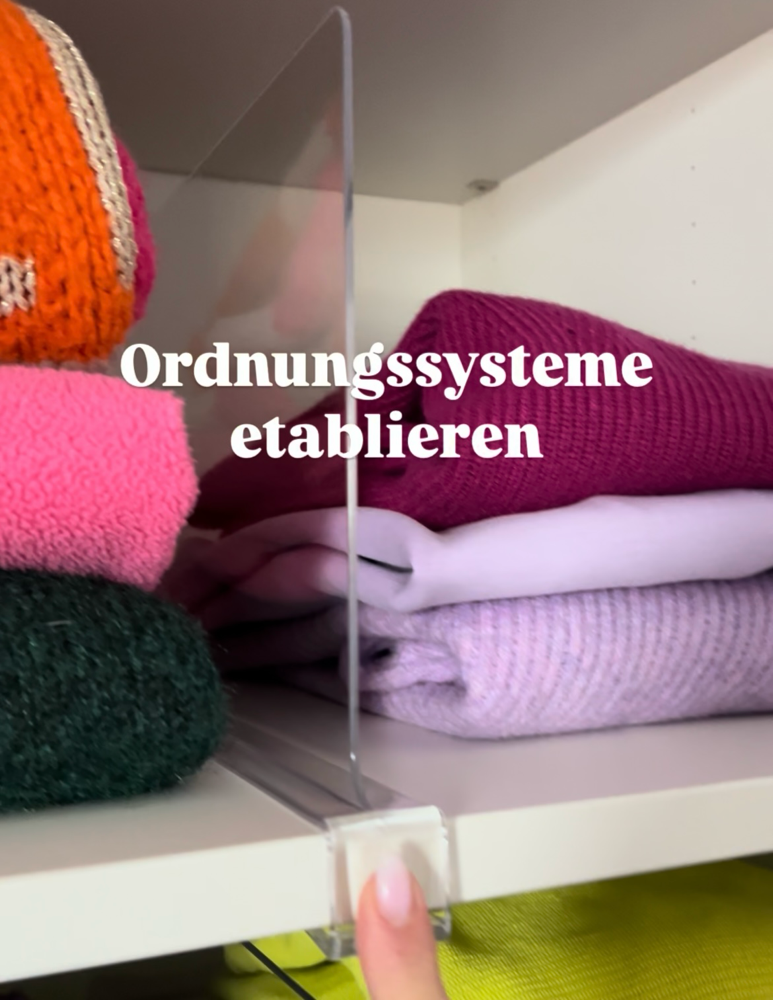 #Ordnungssysteme bringe ich mit oder besorge individuelle