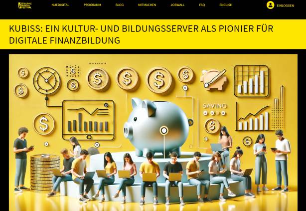 Blogartikel auf der Website des Nürnberger Digital-Festivals über die Präsentation unserer Finanzbildungsprojekte auf dem "Festival der Finanzbildung" des Bundesfinanzministeriums in Berlin am 15.10.2024