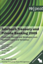 Repeat  Jahrbuch Treasury und privat Banking - Roland Eller