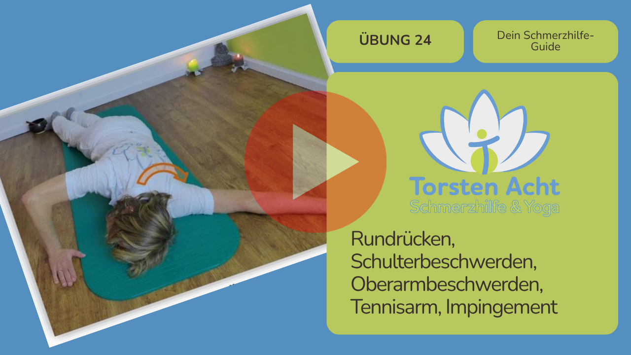 Übung Nr. 24 – Für deinen großen Brustmuskel & Bizeps Löse Spannungen, öffne deinen Brustraum und befreie deine Schultern!