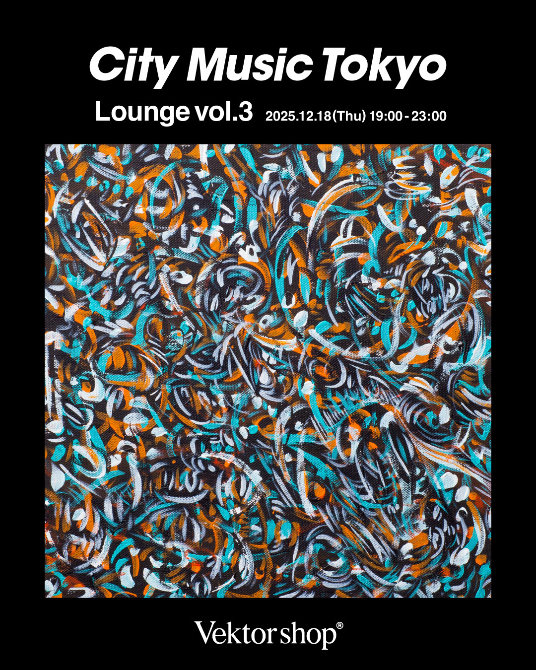 Vektor shopにてクニモンド瀧口氏のキュレーションによる音楽イベント