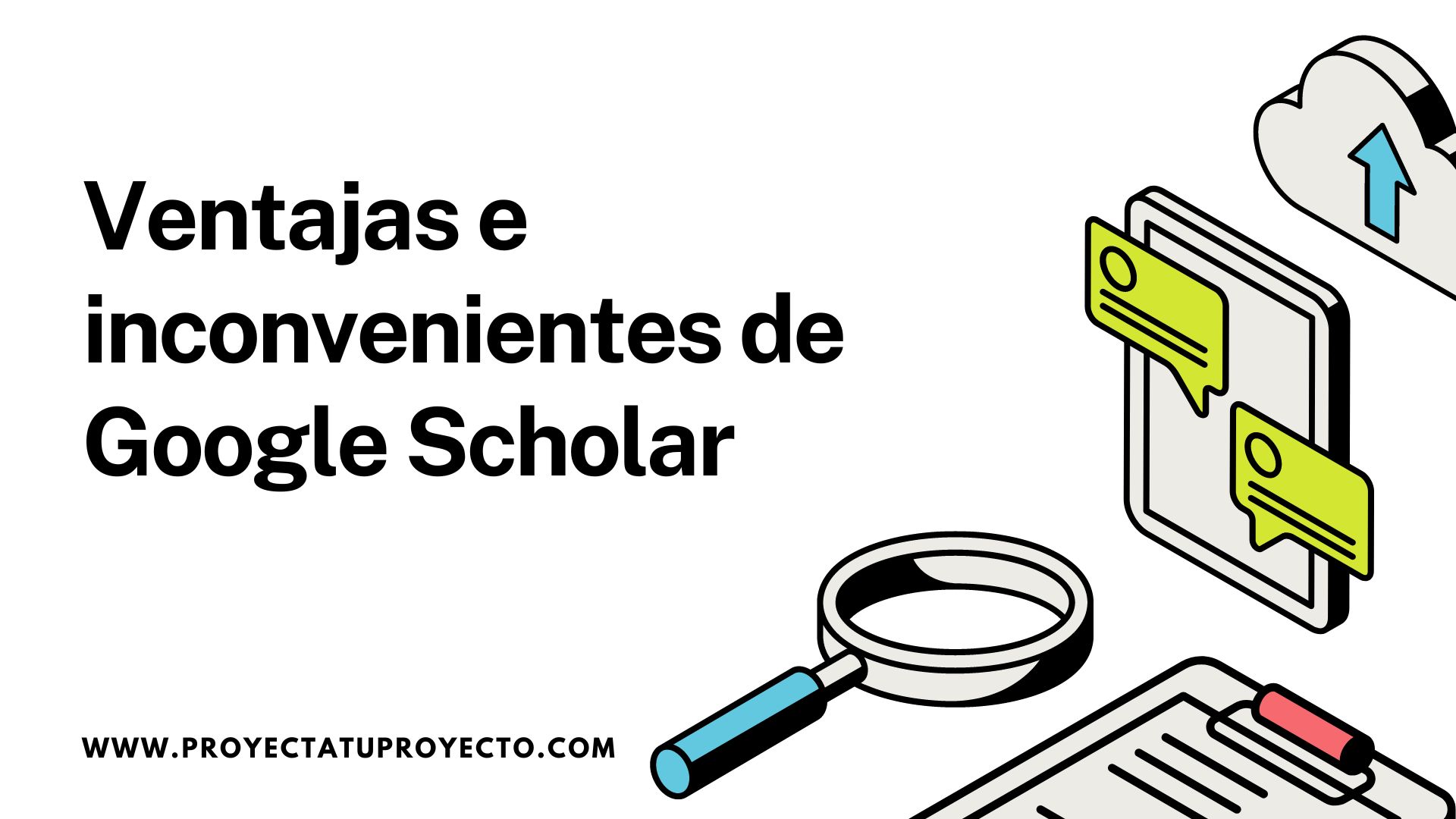 Explorando el Uso de Google Scholar para Investigaciones de TFG y TFM. ¿Qué es Google Scholar y cómo utilizarlo en la redacción de trabajos académicos?