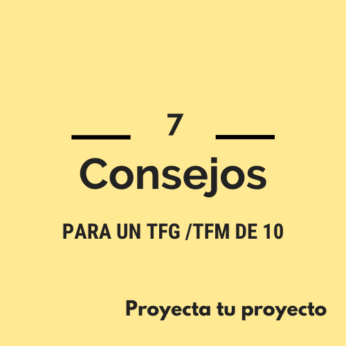 7 consejos para escribir con éxito un buen TFG o TFM