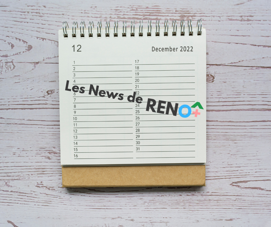 Les news de la semaine pour RENO+