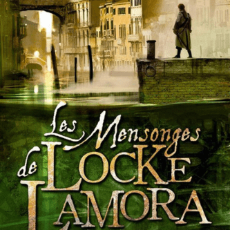 LES MENSONGES DE LOCKE LAMORA